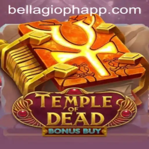 Unveiling the Excitement of TempleofDeadBonusBuy at BELLAGIO PH
