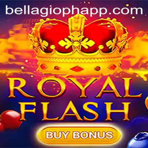 Discover the Thrill of RoyalFlashBuyBonus at BELLAGIO PH