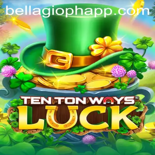Unlock ‘TenTonWaysLuck’ with Bellagio PH: A New Era of Gaming